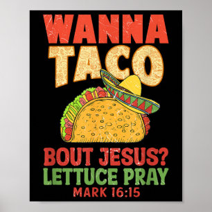 Cinco De Mayo Wanna Taco Bout Jesus Women Men Chri Poster