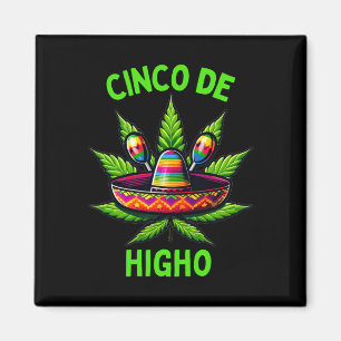 Cinco De Mayo Weed Funny Stoner Humour  Magnet