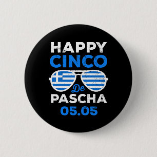 Cinco De Pascha Greece Flag Funny Greek Easter Cin 2 Inch Round Button