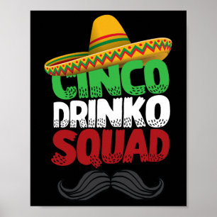 Cinco Drinko Squad Party Mexican Fiesta Funny Cinc Poster