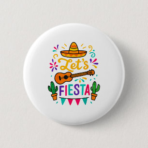 Cinco Mayo Lets Fiesta Toddler Girl Boy Mexican Fu 2 Inch Round Button