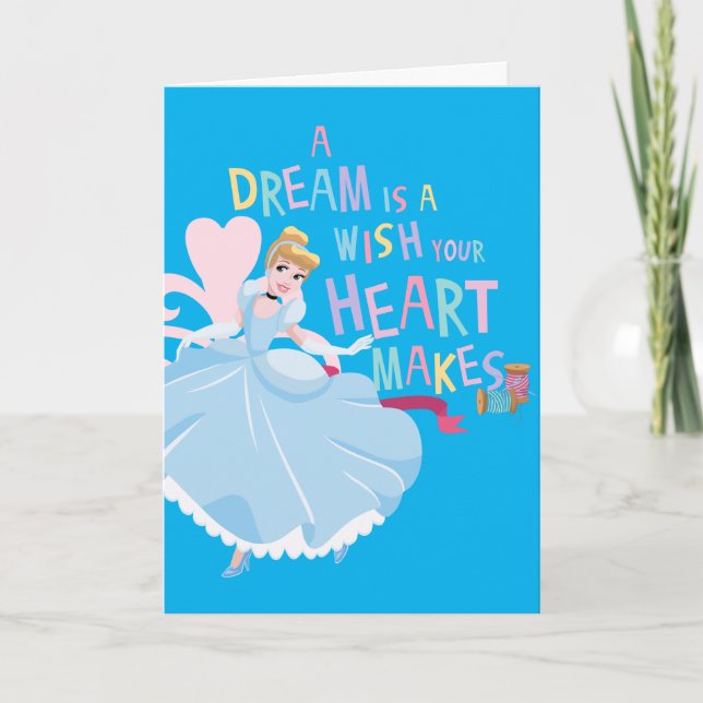 Cinderella | A Dream Is A Wish Your Heart Makes Card (Front)
