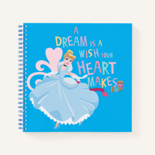 Cinderella   A Dream Is A Wish Your Heart Makes Notebook
