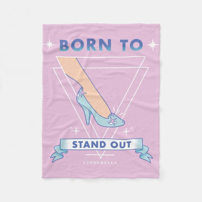 Cinderella | Born to Stand Out Fleece Blanket (Front)