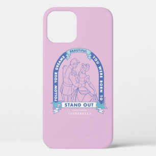 Cinderella   Follow Your Dreams iPhone 12 Case