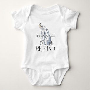 Cinderella   Have Courage and Be Kind Baby Bodysuit