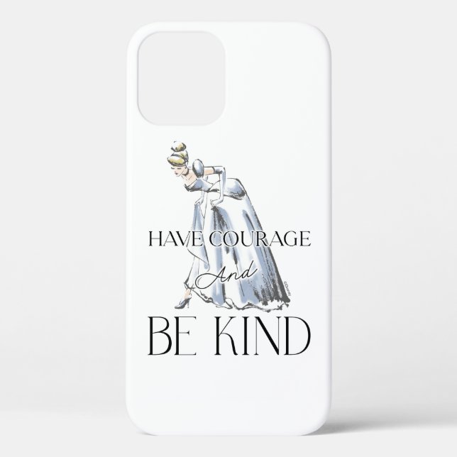 Cinderella | Have Courage and Be Kind Case-Mate iPhone Case (Back)