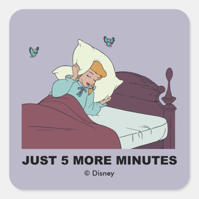 Cinderella | Just 5 More Minutes Square Sticker (Front)