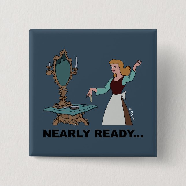 Cinderella | Nearly Ready 2 Inch Square Button (Front)