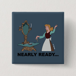 Cinderella Nearly Ready 2 Inch Square Button