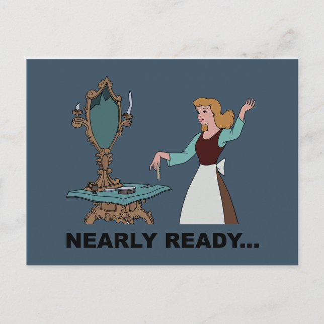 Cinderella | Nearly Ready Postcard (Front)