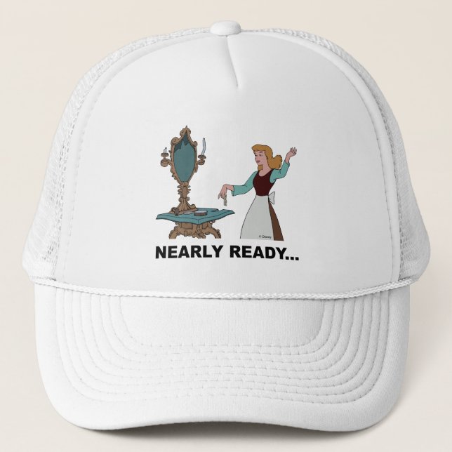 Cinderella | Nearly Ready Trucker Hat (Front)