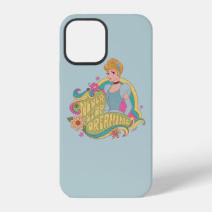Cinderella   Never Stop Dreaming iPhone 12 Case