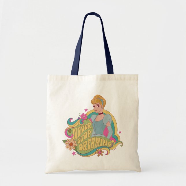Cinderella | Never Stop Dreaming Tote Bag (Front)