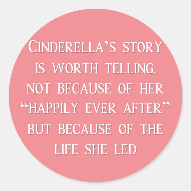 Cinderella Story Worth Telling Stickers (Front)