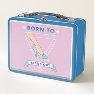 Cindrella Glass Slipper "Born To Stand Out" Metal Lunch Box