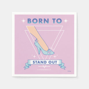 Cindrella Glass Slipper "Born To Stand Out" Napkin