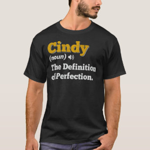 Cindy Gift Name Personalized Birthday Name Definit T-Shirt