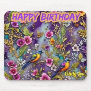 CINDY LOU ~ Birds Flowers ~ Birthday Greetings ~ Mouse Pad