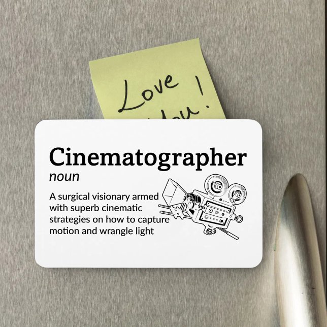 Cinematographer Definition - Set Life 4" x 6" Flex Magnet (Creator Uploaded)