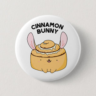 Cinnamon Bunny Funny Cinnamon Bun Pun 2 Inch Round Button
