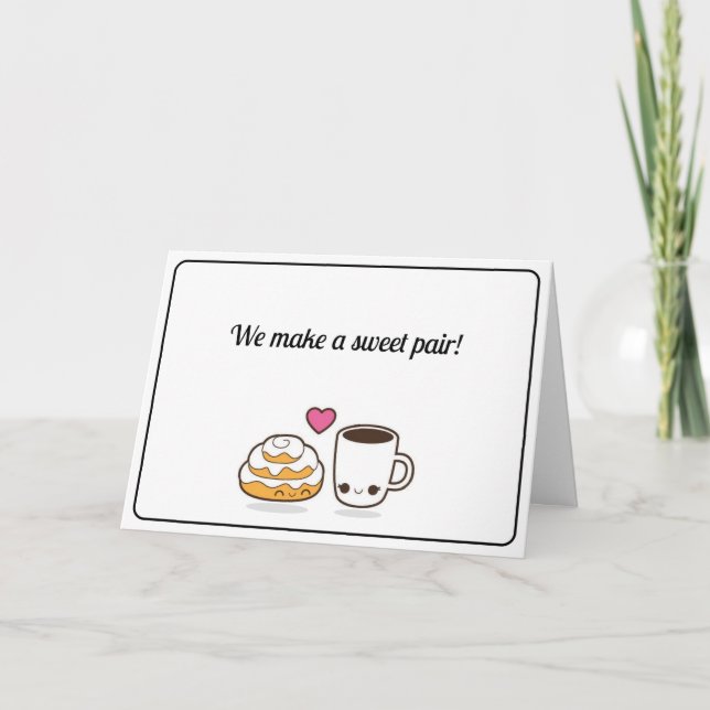 Cinnamon Roll and Coffee Valentine's Day Card (Front)