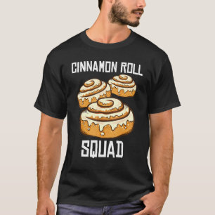 Cinnamon ROll Squad Cinnamon Roll Baking T-Shirt