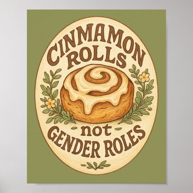 Cinnamon Rolls not Gender Roles                    Poster (Front)