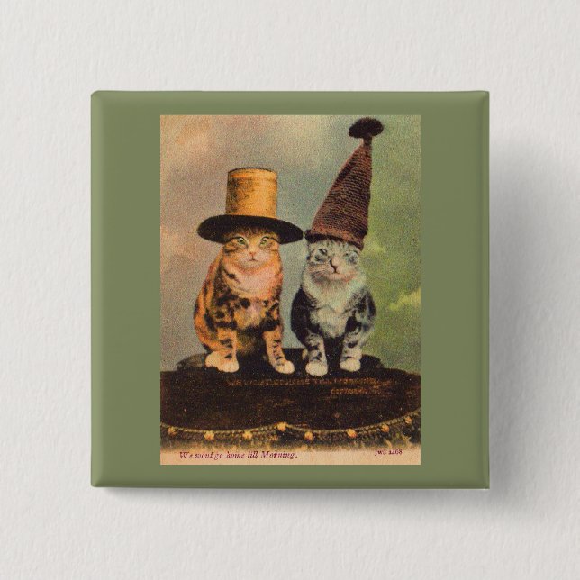 circa 1900 cats in hats RPPC 2 Inch Square Button (Front)