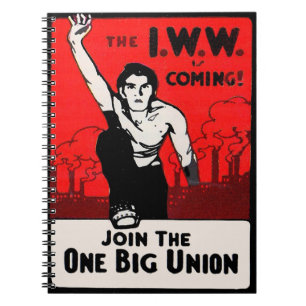 circa 1905 IWW Is Coming Notebook