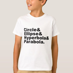Circle Ellipse Hyperbola Parabola Conic Sections T-Shirt