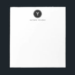 Circle Initial Monogram,  Black Personalized Notepad<br><div class="desc">This modern notepad features a circle and your initial monogram,  along with your name. Add your personalization using the template form. To change the font,  style,  colour or layout,  select the option to "customize further".</div>