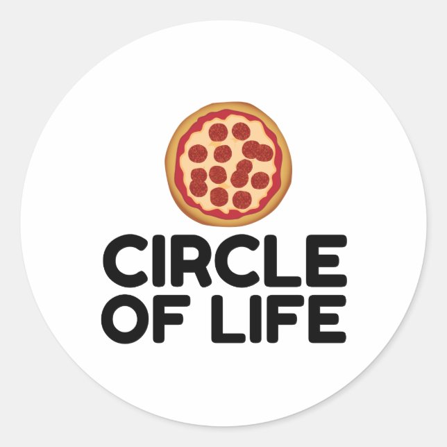 CIRCLE OF LIFE PIZZA CLASSIC ROUND STICKER (Front)