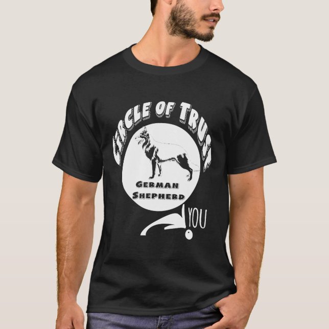   Circle Of Trust German Shepherd  T-Shirt (Front)