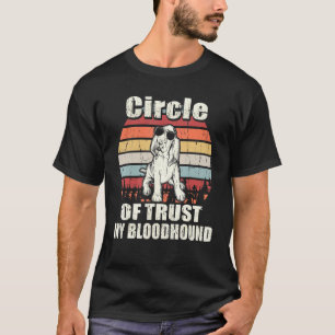 Circle Of Trust My Bloodhound Vintage Retro T-Shirt