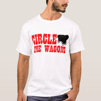 Circle The Wagons T-Shirt
