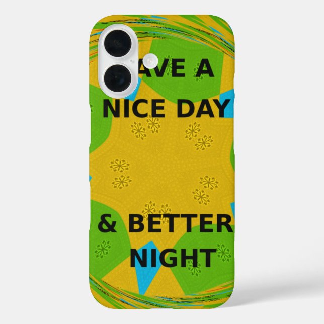 Circular Design  "Have a Nice Day & Better Night" Case-Mate iPhone Case (Back)