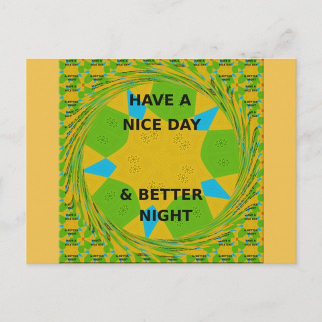 Circular Design  "Have a Nice Day & Better Night" Postcard (Front)