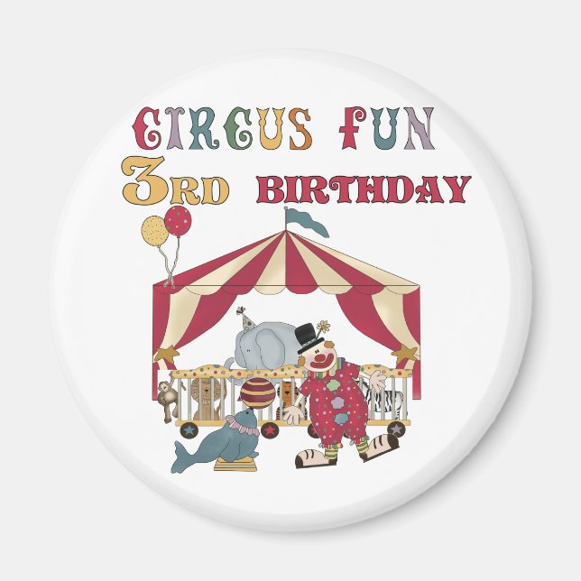 Circus 3rd Birthday Tshirts and Gifts Magnet (Front)