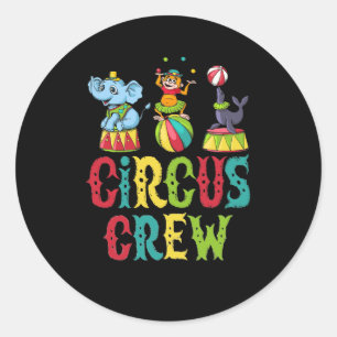 Circus Event Staff Design Circus Crew Clown Carniv Classic Round Sticker