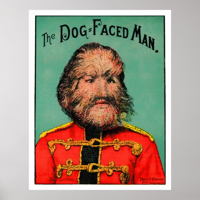 Circus Freak! The Dog-Faced Man (or Boy) Poster (Front)