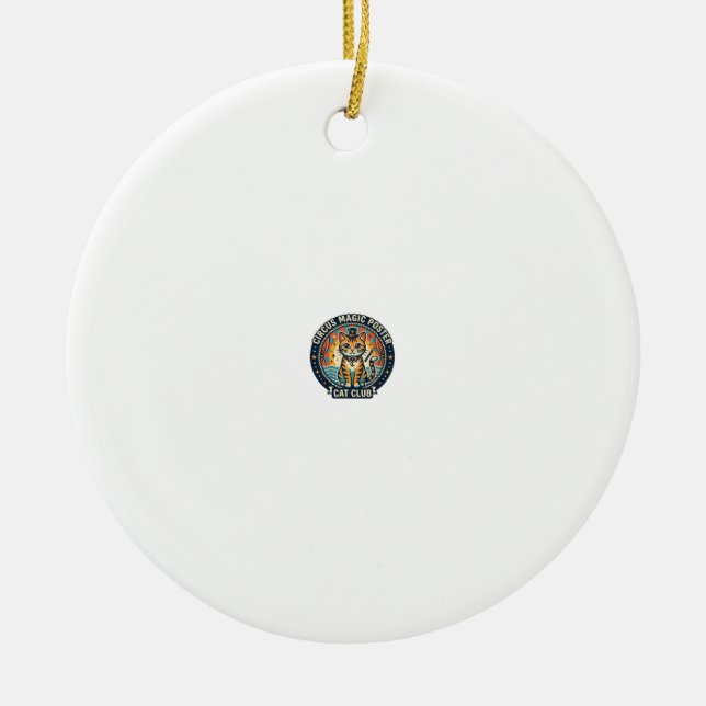 Circus Magic Poster Cat Cute Kitty Design - Circus Ceramic Ornament (Front)