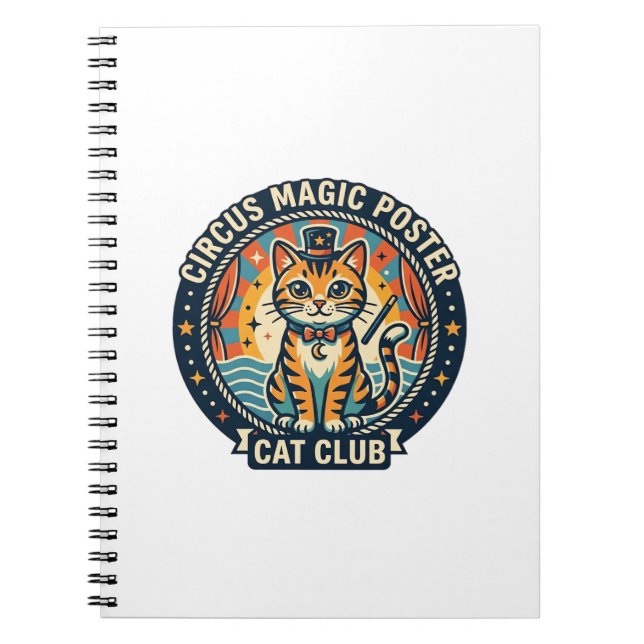 Circus Magic Poster Cat Cute Kitty Design - Circus Notebook (Front)