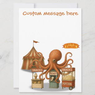 Circus octopus. Add your own message.