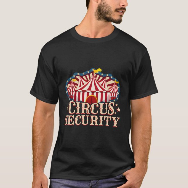 Circus Py Circus Circus Security T-Shirt (Front)