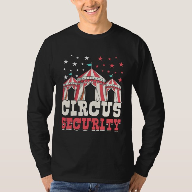 Circus Security Circus Staff Showman Ringmaster Th T-Shirt (Front)