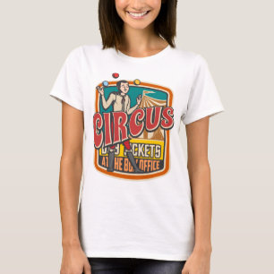 Circus Show tickets malabarist funny vintage T-Shirt