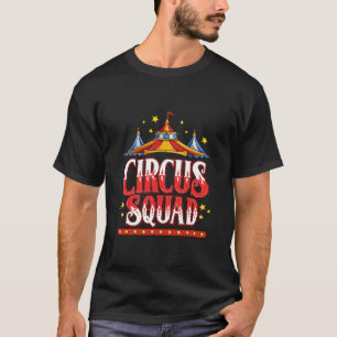 Circus Squad Event Carnival staff birthday Party T T-Shirt