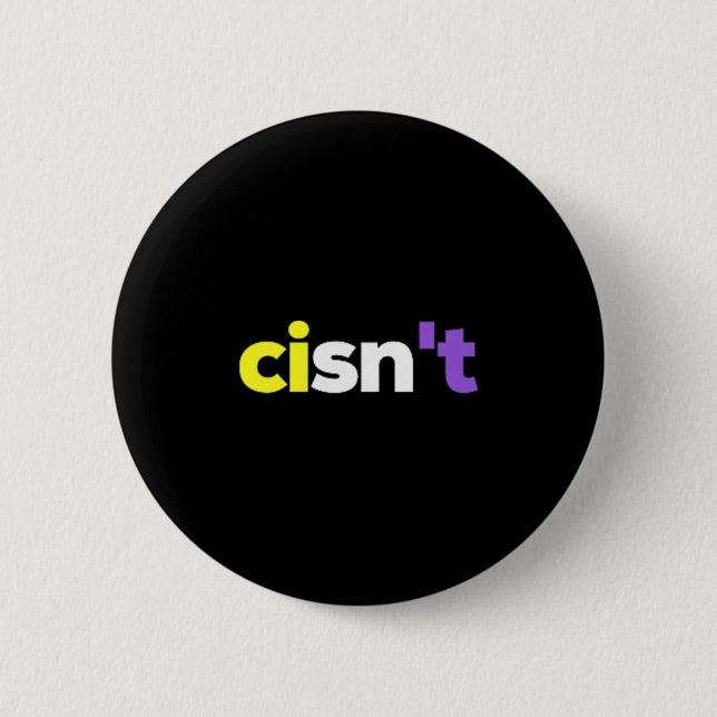 Cisnt Non-binary Lgbtq Pride, Enby Present _ Nonbi 2 Inch Round Button (Front)