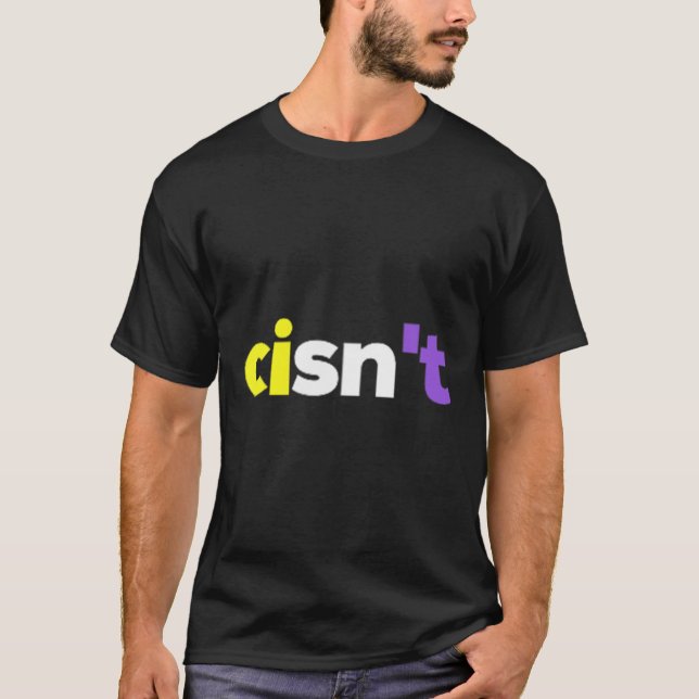 Cisnt Non-binary Lgbtq Pride, Enby Present _ Nonbi T-Shirt (Front)